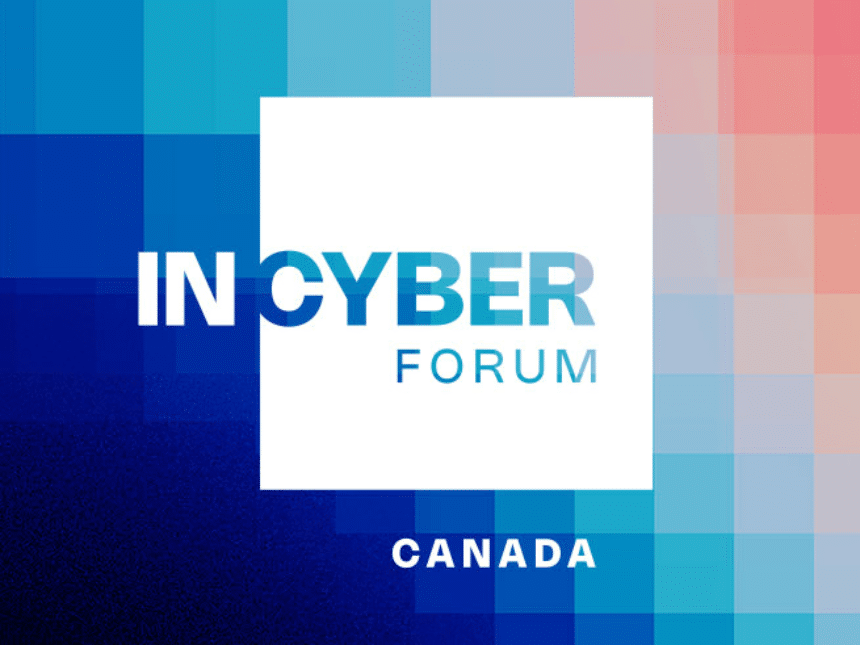 Forum InCyber Canada 2024