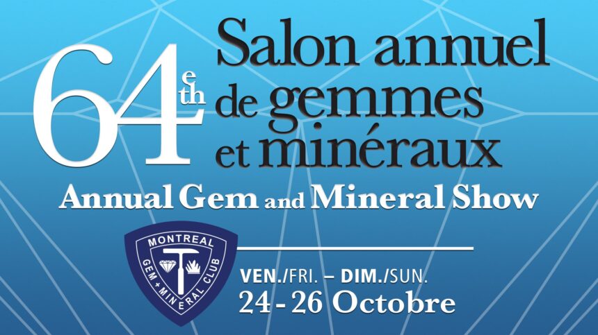 64e Salon annuel de gemmes et minéraux
