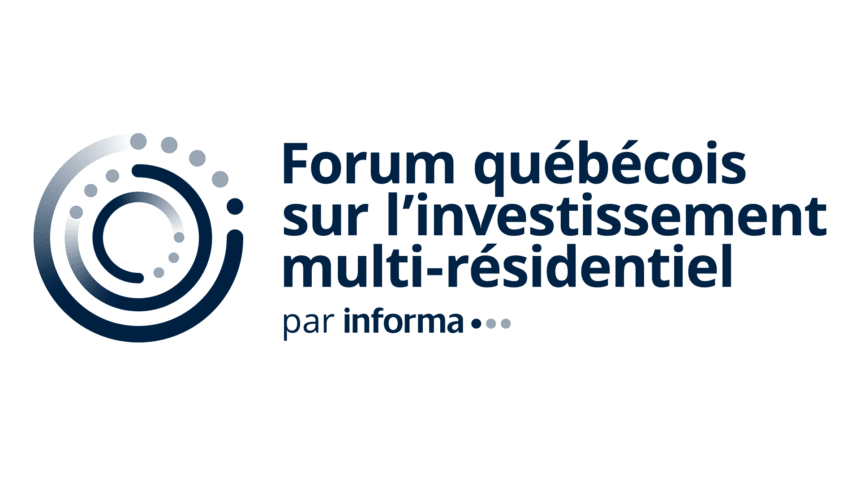 Forum québécois sur l'investissement multi-résidentiel par informa